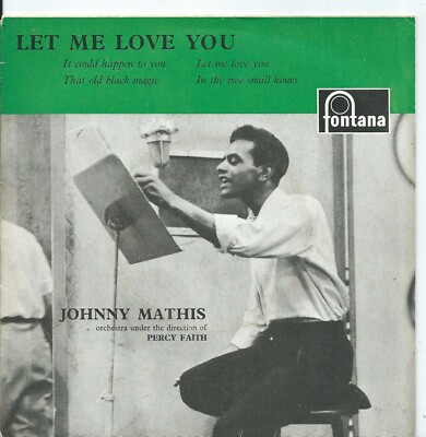 Johnny Mathis Ep Johnny Mathis:EP:Let me love you:4 Tracks: UK Fontana:1957 | eBay UK