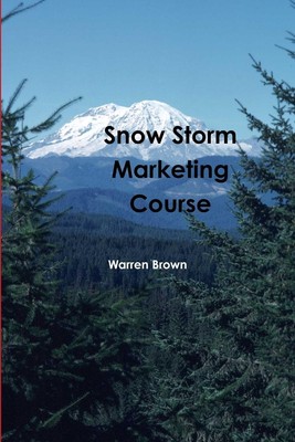 Warren Brown | Snow Storm Marketing Course | Taschenbuch | Englisch (2010)