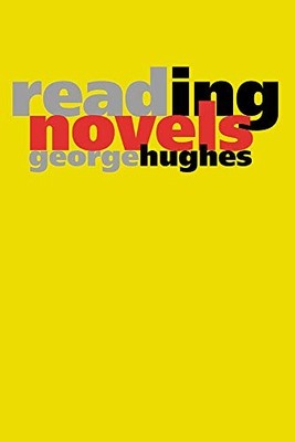 Reading Novels by Hughes