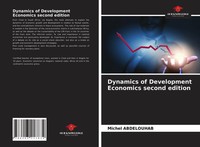 Michel Abdelouhab | Dynamics Of Development Economics Second Edition | Buch