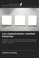 Johanna Lessing | Las Exposiciones Cuentan Historias | Taschenbuch | Spanisch