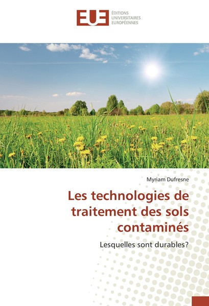 Les Technologies De Traitement Des Sols ContaminéS Myriam Dufresne-image