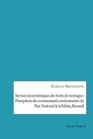 GaëLle Ndayizeye | Services éCosystéMiques Des ForêTs De Montagne :...