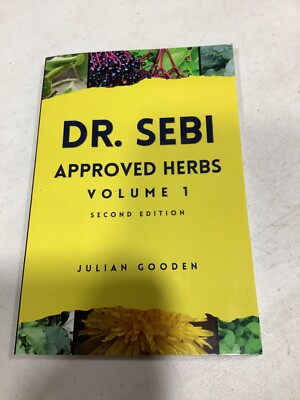 Dr. Sebi Approved Herbs, Volume 1