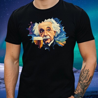 Herren T-Shirt  Albert Einstein mit Bier Motiv Baumwolle Größe XS bis 5XL