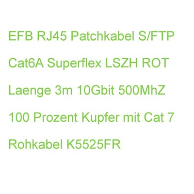 EFB RJ45 Patchkabel S/FTP Cat6A Superflex LSZH ROT Laenge 3m 10Gbit 500MhZ 100 P