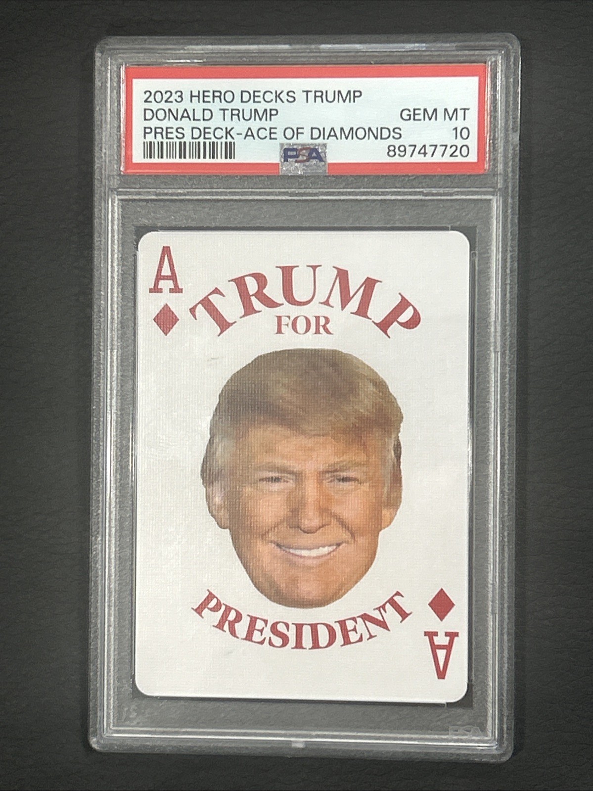 2023 Donald Trump Hero Decks Ace Of Diamonds PSA 10