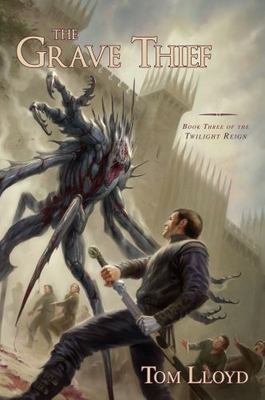 The Grave Thief (Twilight Reig - VERY GOOD