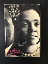 My Life With Martin Luther King, by Coretta Scott King -1969-Signed 1st H/C Book