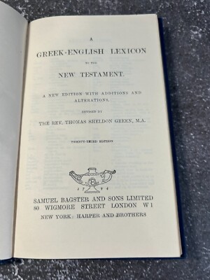 A Greek-English Lexicon to the New Testament by Thomas Sheldon Green