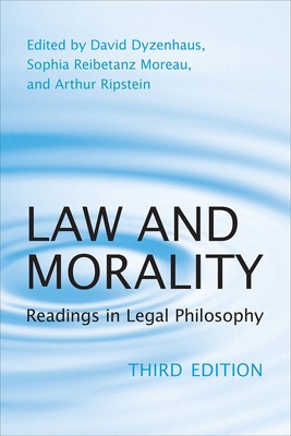Law and Morality: Readings in Legal Philosophy (Toronto Studies in Philosoph...