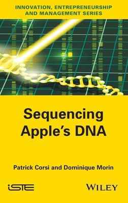 Sequencing Apple's DNA (Innovation, Entrepreneurship and Management)
