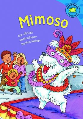 Mimoso (Read-It! Readers en Espanol) (Spanish Edition) by Jill Kalz