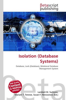 Lambert M. Surhone (u. a.) | Isolation (Database Systems) | Taschenbuch (2026)