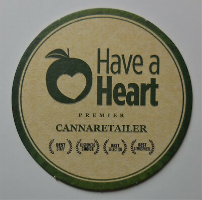 HAVE A HEART Canna Retailer Beer Coaster - Seattle, WASHINGTON