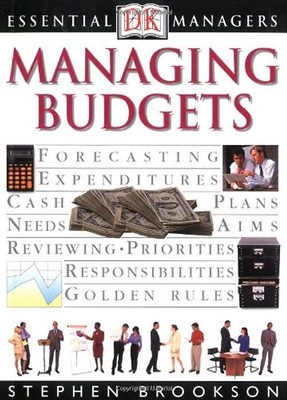 Managing Budgets (DK Essential Managers) - DK Publishing