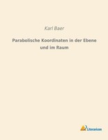 Parabolische Koordinaten In Der Ebene Und Im Raum | Buch | 9783956977411