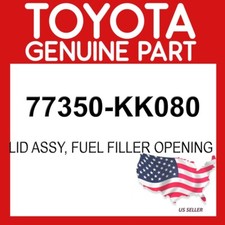 Toyota Genuine 77350-KK080 Lid Assy Fuel Filler Opening 77350KK080 OEM