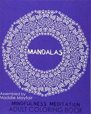 Mandalas Mindfulness Meditation Adult Coloring Book Colouring Books for Grow-,