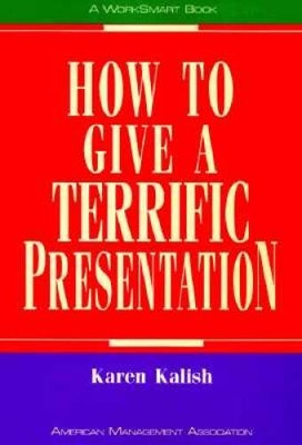 How to Give a Terrific Presentation (Worksmart Series) - Paperback - GOOD
