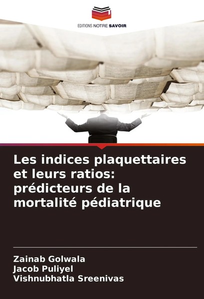 Les Indices Plaquettaires Et Leurs Ratios: PréDicteurs De La Mortalité...-image