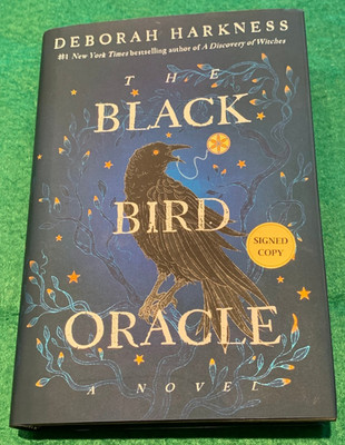 The Black Bird Oracle by Deborah Harkness SIGNED 1st/1st HC DJ 2024 All Souls