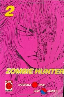 Planet Manga Next: Zombie Hunter 2 von Kazumasa Hirai | Buch | Zustand sehr gut