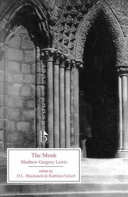 The Monk (Broadview Literary - Paperback, by Lewis Matthew Gregory; - Very Good
