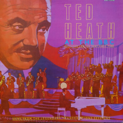 Ted Heath Ted Heath At The BBC NEAR MINT BBC Vinyl LP