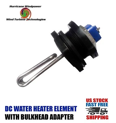 HURRICANE WIND POWER DC Water Heater Element 12 Volt 65 Watt w/Bulkhead Adapter Solar Water Heating