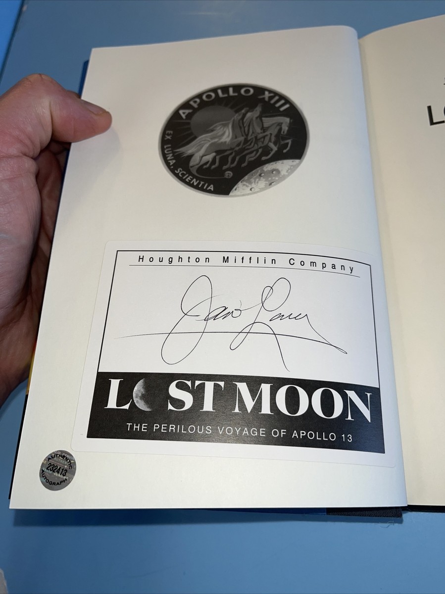 Signed Lost Moon : The Perilous Voyage of Apollo 13 by Jim