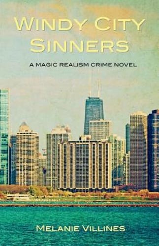 Windy City Sinners by Melanie Villines: New