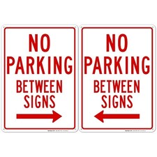  2 Signs No Parking Between Signs with Right and Left Arrow Aluminum 10x14