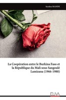 Seydou Mande | La CoopéRation Entre Le Burkina Faso Et La RéPublique Du Mali...