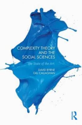 Complexity Theory and the Social Sciences: The state of the art - GOOD