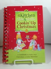 In the Kitchen with Mary and Martha Cookin Up Christmas Cookbook Recipes
