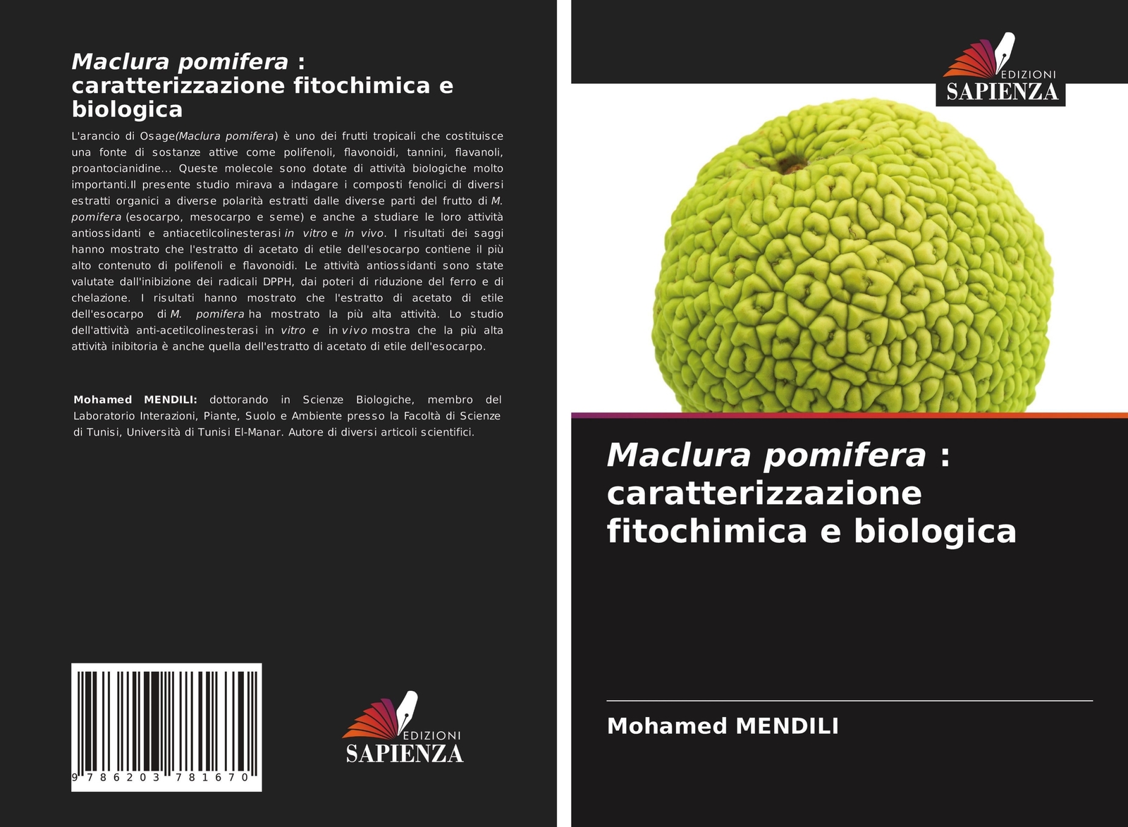 Maclura Pomifera : Caratterizzazione Fitochimica E Biologica Mohamed