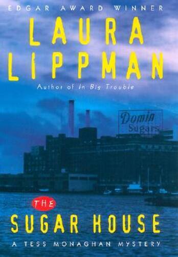 The Sugar House: A Tess Monaghan Mystery - Hardcover - ACCEPTABLE