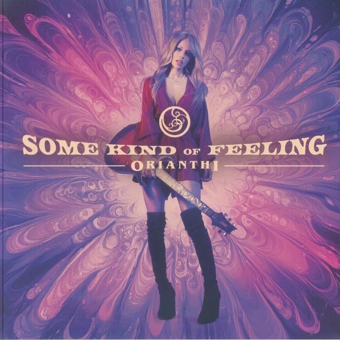 ORIANTHI - Some Kind Of Feeling - Vinyl (LP)