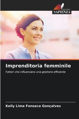 Imprenditoria femminile by Kelly Lima Fonseca Gon?alves (Italian) Paperback Book