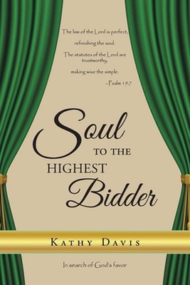 Soul to the Highest Bidder by Kathy Davis Paperback Book