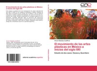 Hiram Villalobos Audiffred | El Movimiento De Las Artes PláSticas En MéXico A...