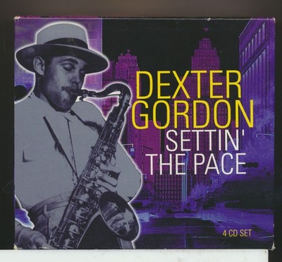 DEXTER GORDON: SETTIN  THE PACE (4-CDs VG+) w. Dizzy Gillepsie, Nat Cole,  etal