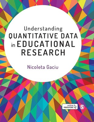 Nicoleta Gaciu | Understanding Quantitative Data in Educational Research | Buch