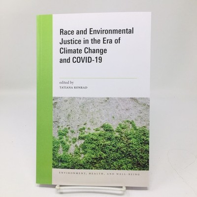 Race and Environmental Justice in the Era of Climate Change ARC Tatiana Konrad