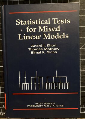 Statistical Tests for Mixed Linear Models by André I. Khuri (Hardcover, 1998)