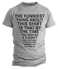 Mens Humorous Graphic T-Shirt Joke Sarcastic Graphic Novelty Funny T Shirt
