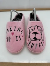 Unbranded “Waking Up Is Ruff” Ladies 8-9 Pink Slippers ~ GUC ~ Embroidered