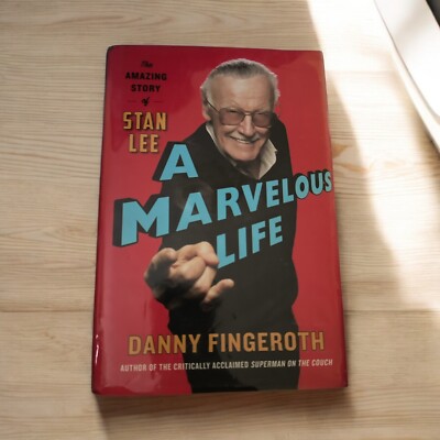 A Marvelous Life: The Amazing Story of Stan Lee By Danny Fingero