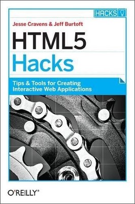 Jesse Cravens HTML5 Hacks (Paperback) (UK IMPORT)